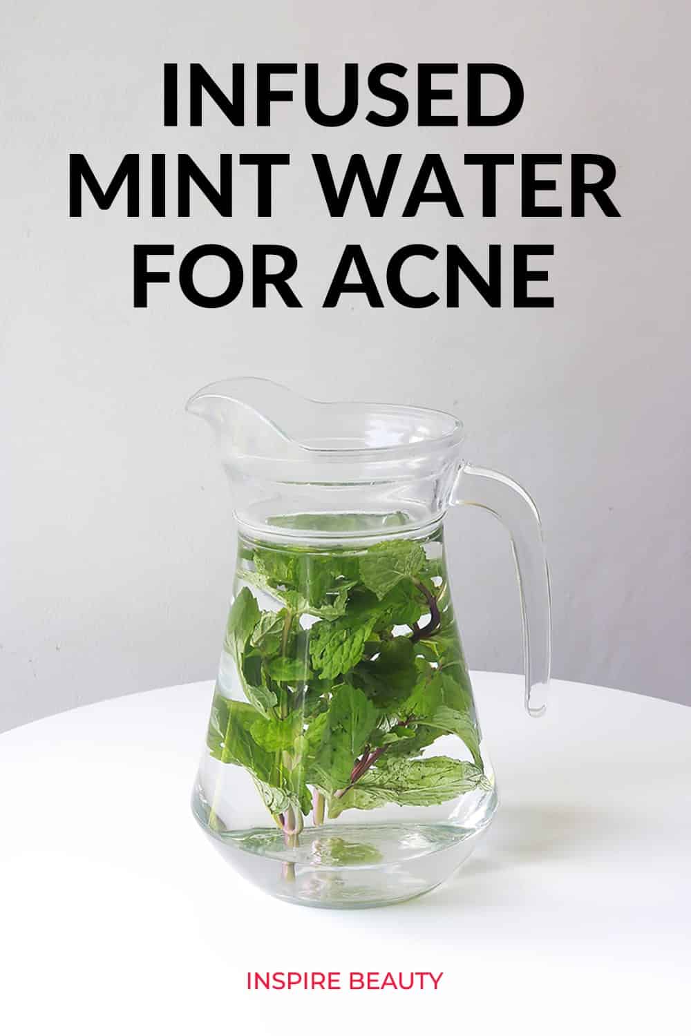 Drinking infused mint water can help clear up hormone related acne and breakouts