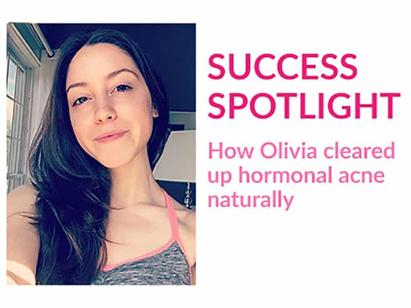 How Olivia Dufour cleared up cystic acne naturally through her diet, skincare, and hair care routine.
